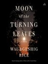 Cover image for Moon of the Turning Leaves